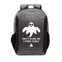 Don't Scare Me I Poop Easily Vector Backpack