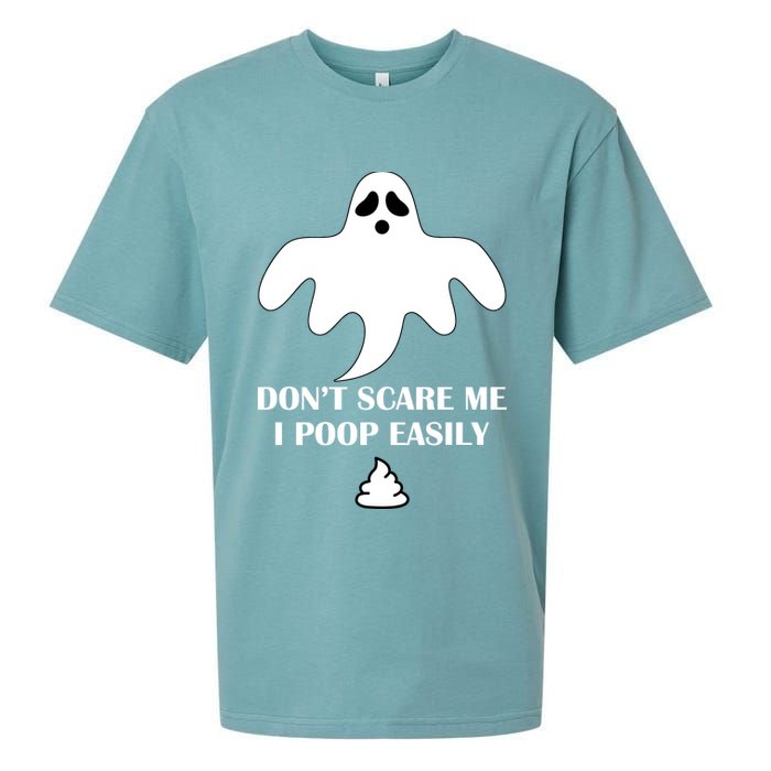 Don't Scare Me I Poop Easily Sueded Cloud Jersey T-Shirt