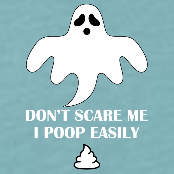 Don't Scare Me I Poop Easily Sueded Cloud Jersey T-Shirt