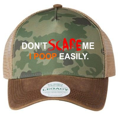Don't Scare Me I Poop Easily Funny Legacy Tie Dye Trucker Hat