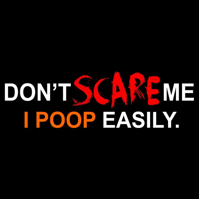 Don't Scare Me I Poop Easily Funny Backpack