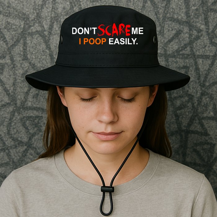 Don't Scare Me I Poop Easily Funny Bucket Hat