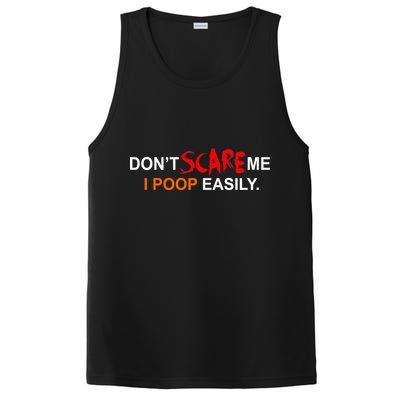 Don't Scare Me I Poop Easily Funny PosiCharge Competitor Tank