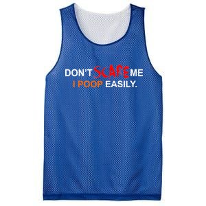 Don't Scare Me I Poop Easily Funny Mesh Reversible Basketball Jersey Tank