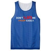 Don't Scare Me I Poop Easily Funny Mesh Reversible Basketball Jersey Tank