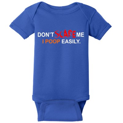 Don't Scare Me I Poop Easily Funny Baby Bodysuit