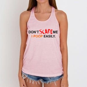 Don't Scare Me I Poop Easily Funny Women's Knotted Racerback Tank