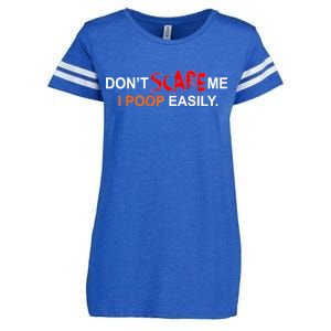 Don't Scare Me I Poop Easily Funny Enza Ladies Jersey Football T-Shirt