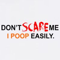 Don't Scare Me I Poop Easily Funny Garment-Dyed Sweatshirt