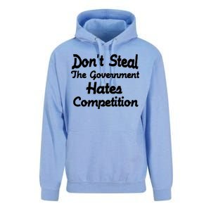 Don't Steal The Government Hates Competition Unisex Surf Hoodie