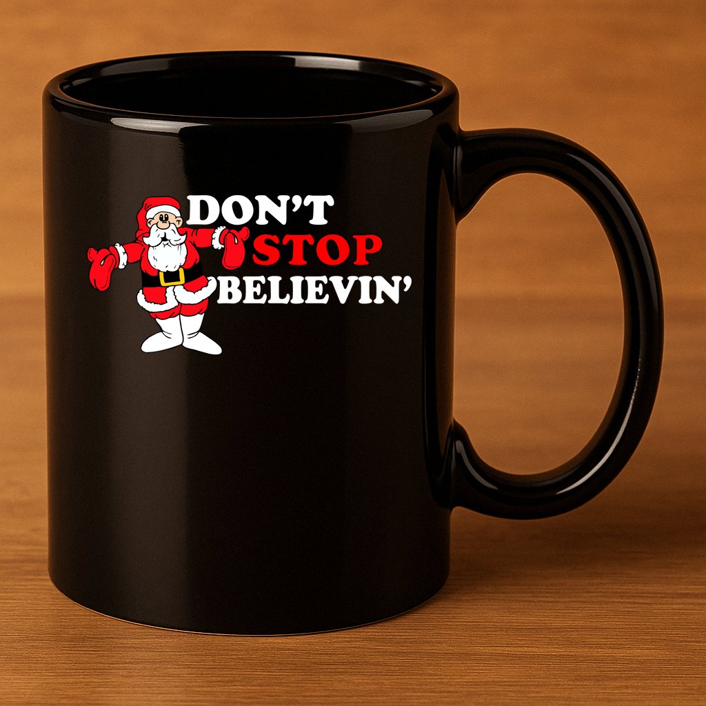 Don't Stop Believin Santa 11oz C Handle Ceramic Mug
