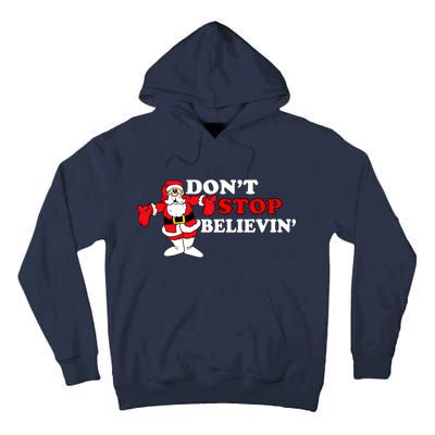 Don't Stop Believin Santa Tall Hoodie