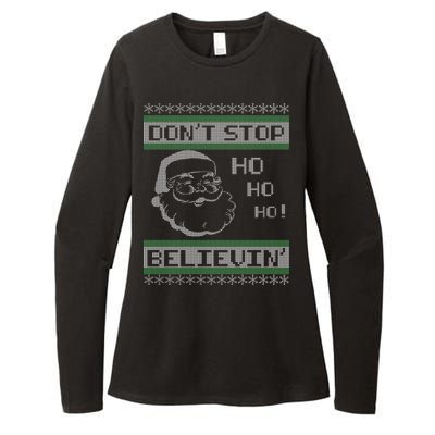 Don't Stop Believin Santa Ho Ugly Christmas Womens CVC Long Sleeve Shirt