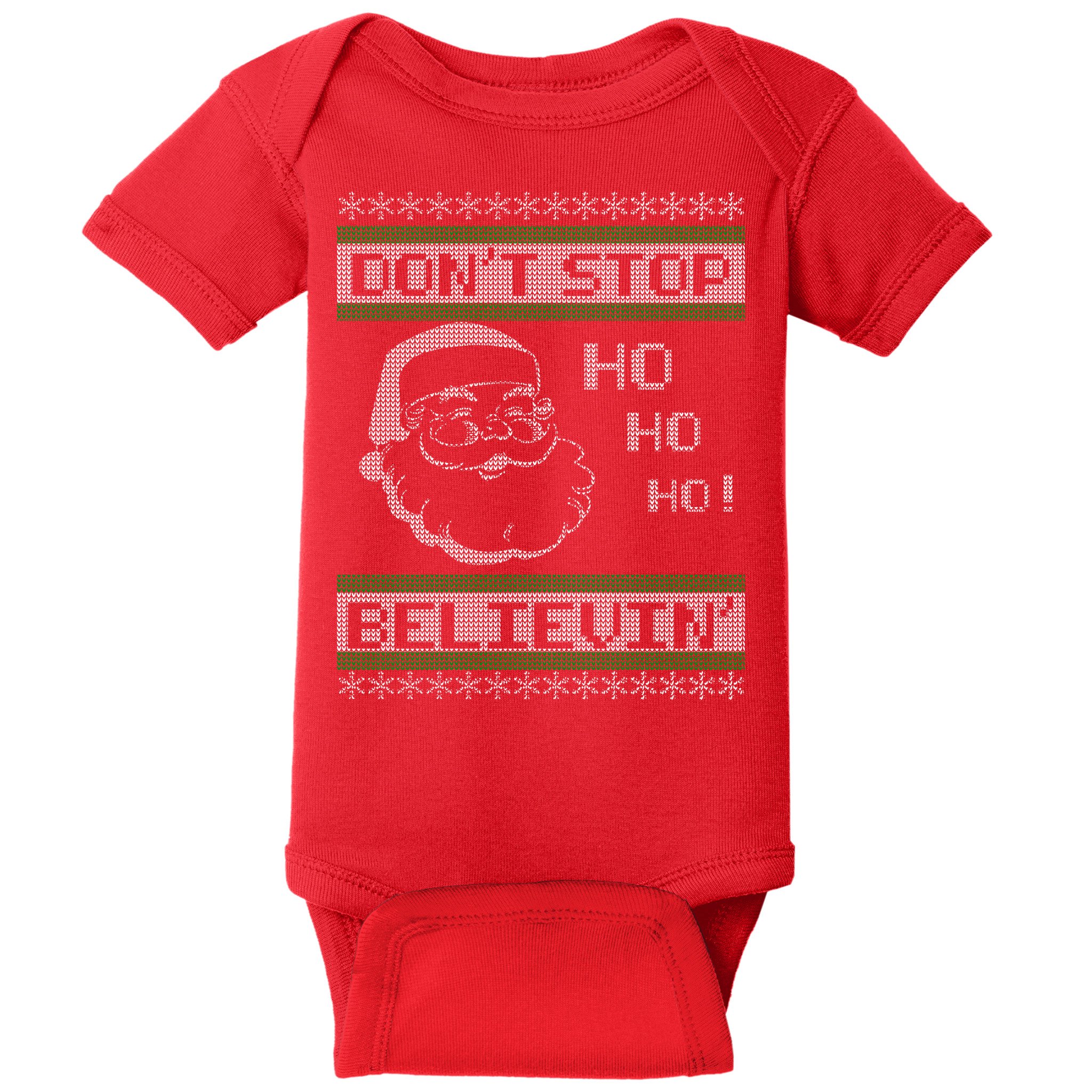 Don't Stop Believin Santa Ho Ugly Christmas Baby Bodysuit