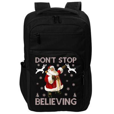 Don't Stop Believing Christmas Ugly Sweater Design Impact Tech Backpack