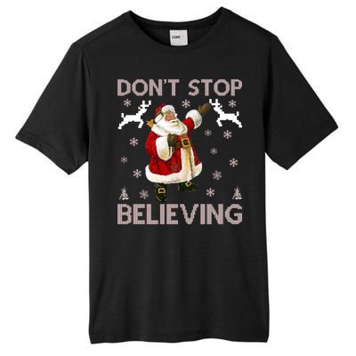 Don't Stop Believing Christmas Ugly Sweater Design Tall Fusion ChromaSoft Performance T-Shirt