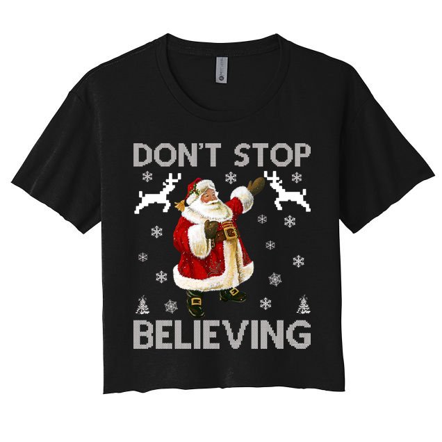 Don't Stop Believing Christmas Ugly Sweater Design Crop Top