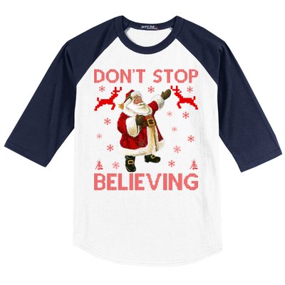 Don't Stop Believing Christmas Ugly Sweater Design Baseball Sleeve Shirt