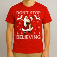 Don't Stop Believing Christmas Ugly Sweater Design T-Shirt