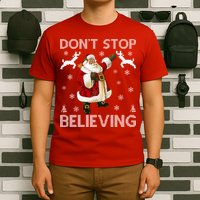 Don't Stop Believing Christmas Ugly Sweater Design T-Shirt