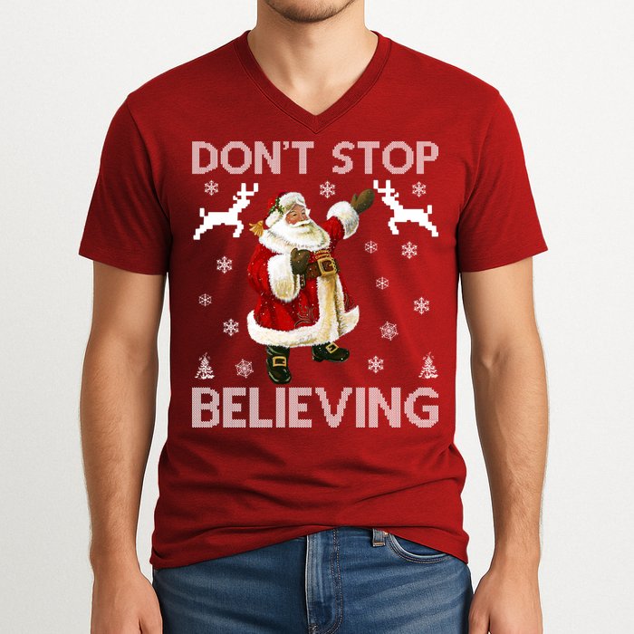 Don't Stop Believing Christmas Ugly Sweater Design V-Neck T-Shirt