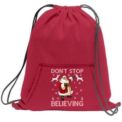 Don't Stop Believing Christmas Ugly Sweater Design Sweatshirt Cinch Pack Bag