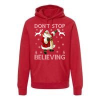 Don't Stop Believing Christmas Ugly Sweater Design Premium Hoodie