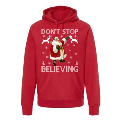 Don't Stop Believing Christmas Ugly Sweater Design Premium Hoodie