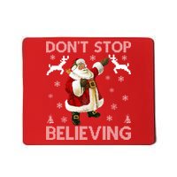 Don't Stop Believing Christmas Ugly Sweater Design Mousepad