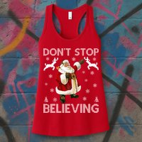 Don't Stop Believing Christmas Ugly Sweater Design Womens Tank Top