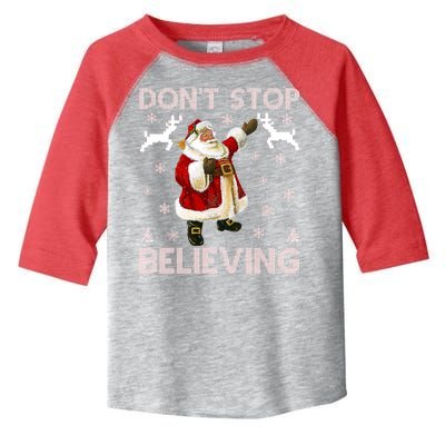 Don't Stop Believing Christmas Ugly Sweater Design Toddler Fine Jersey T-Shirt