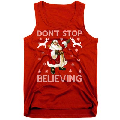 Don't Stop Believing Christmas Ugly Sweater Design Tank Top