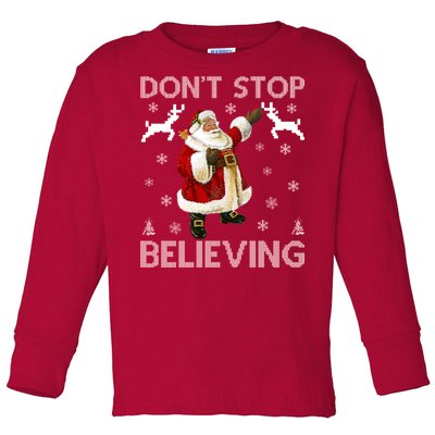 Don't Stop Believing Christmas Ugly Sweater Design Toddler Long Sleeve Shirt