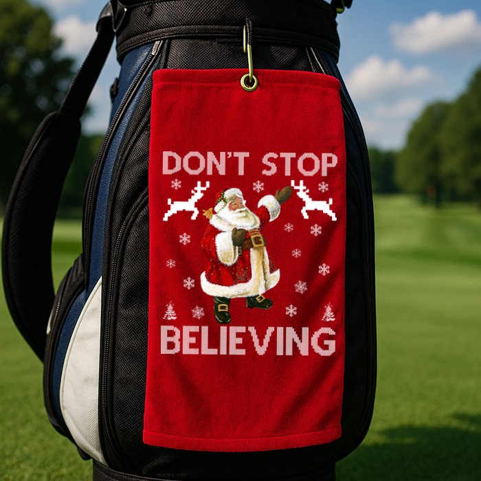 Don't Stop Believing Christmas Ugly Sweater Design Golf Towel