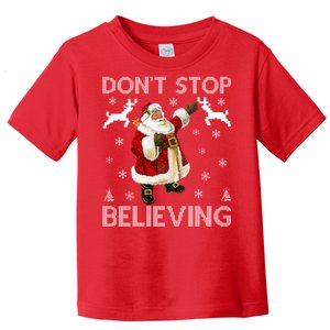 Don't Stop Believing Christmas Ugly Sweater Design Toddler T-Shirt