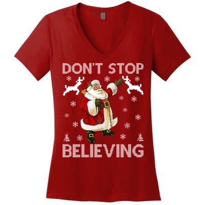 Don't Stop Believing Christmas Ugly Sweater Design Women's V-Neck T-Shirt