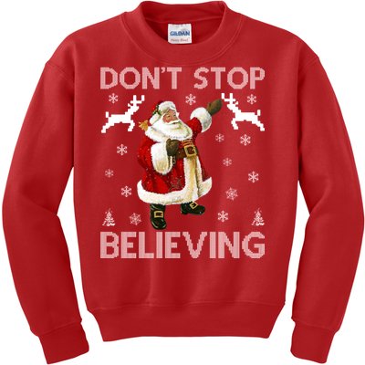 Don't Stop Believing Christmas Ugly Sweater Design Kids Sweatshirt