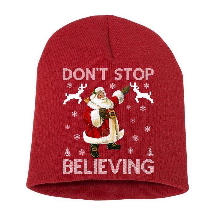 Don't Stop Believing Christmas Ugly Sweater Design Short Acrylic Beanie