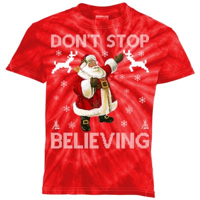 Don't Stop Believing Christmas Ugly Sweater Design Kids Tie-Dye T-Shirt