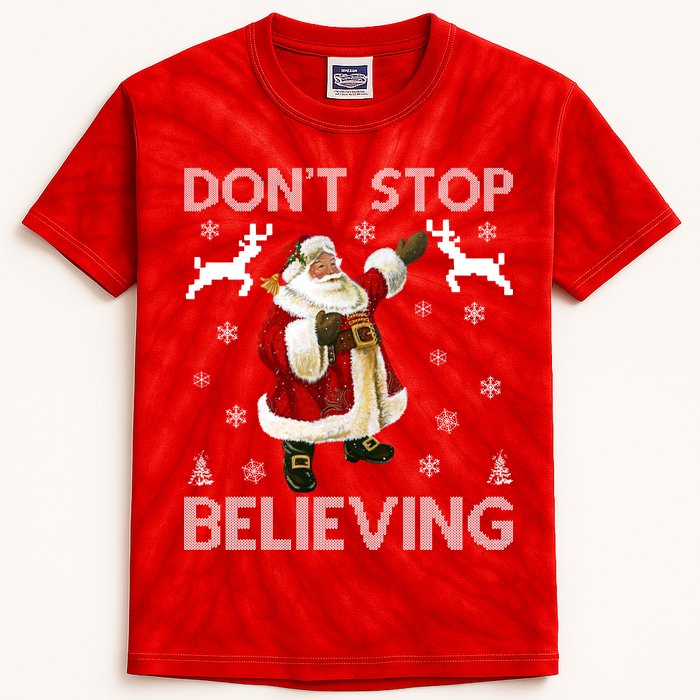 Don't Stop Believing Christmas Ugly Sweater Design Kids Tie-Dye T-Shirt