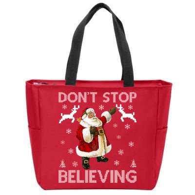 Don't Stop Believing Christmas Ugly Sweater Design Zip Tote Bag