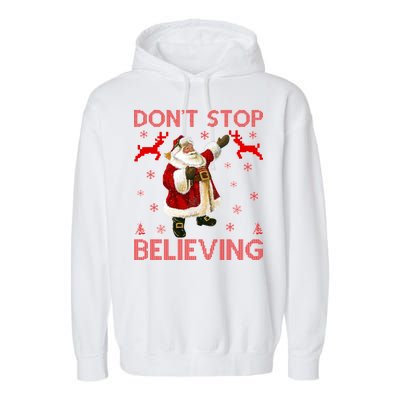 Don't Stop Believing Christmas Ugly Sweater Design Garment-Dyed Fleece Hoodie