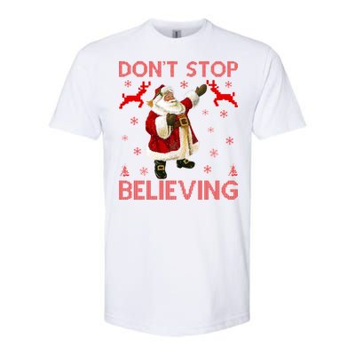 Don't Stop Believing Christmas Ugly Sweater Design Softstyle CVC T-Shirt