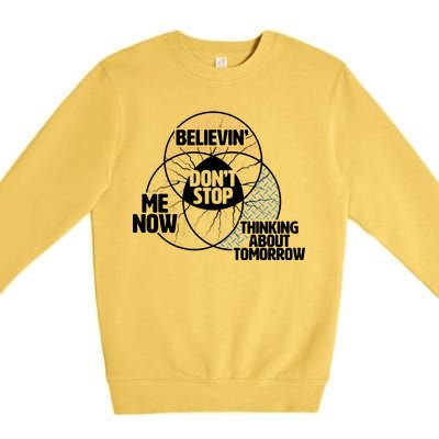 Don't Stop Believing Diagram Chart Premium Crewneck Sweatshirt