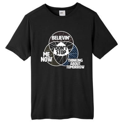 Don't Stop Believing Diagram Chart Tall Fusion ChromaSoft Performance T-Shirt