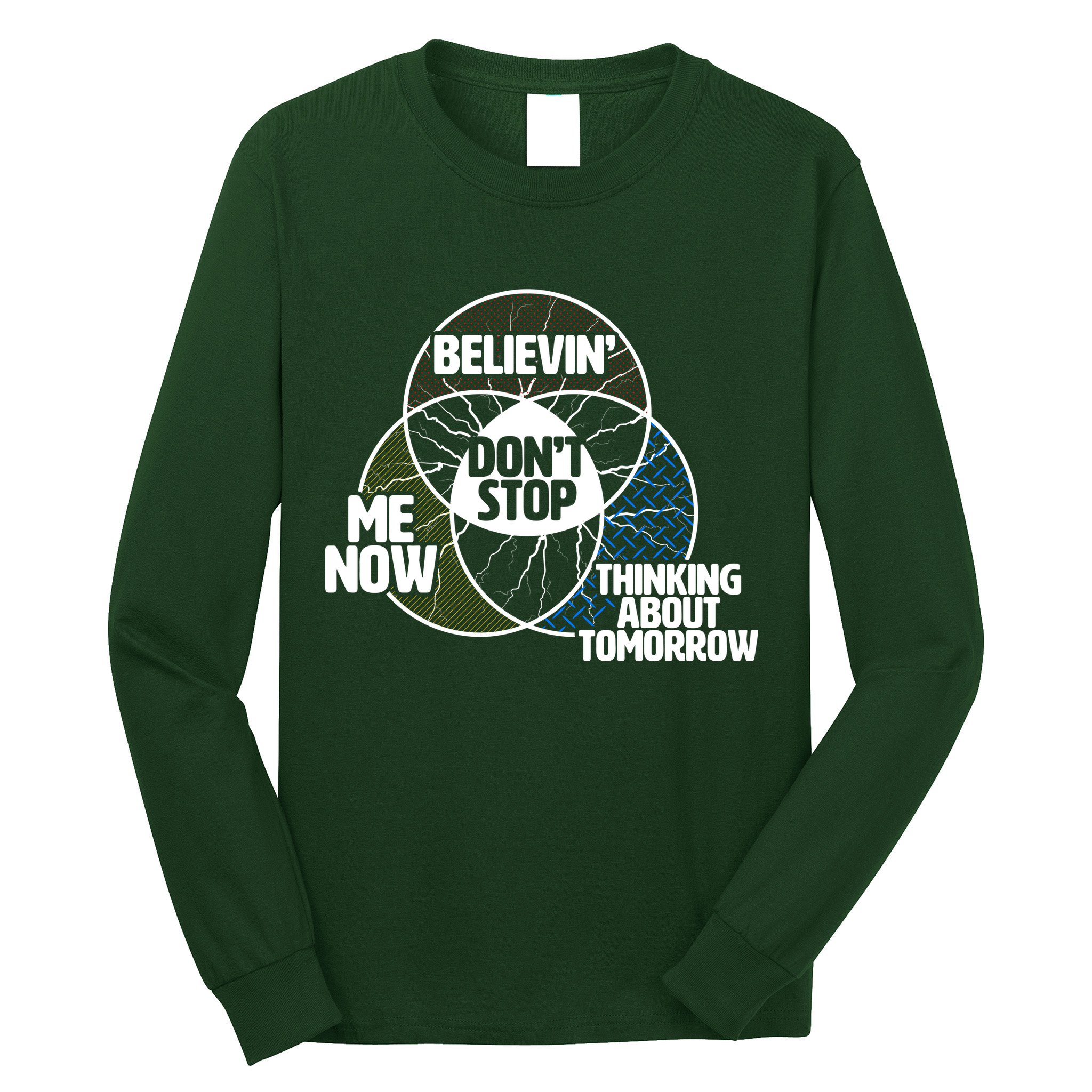 Don't Stop Believing Diagram Chart Long Sleeve Shirt
