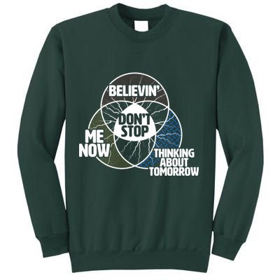 Don't Stop Believing Diagram Chart Sweatshirt