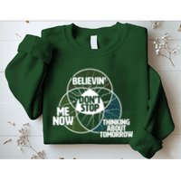 Don't Stop Believing Diagram Chart Sweatshirt
