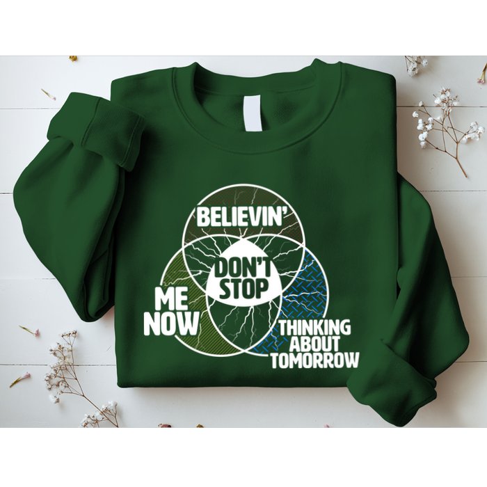Don't Stop Believing Diagram Chart Sweatshirt