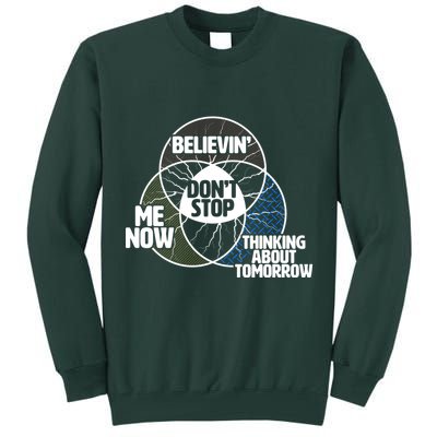 Don't Stop Believing Diagram Chart Tall Sweatshirt